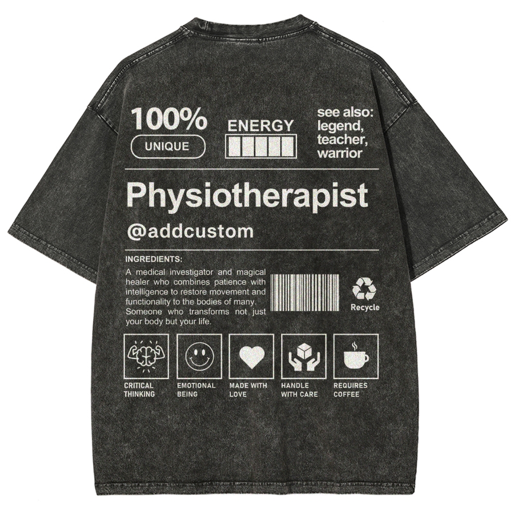 Physiotherapist@addcustom Unisex Fit Washed T-Shirt Customscool