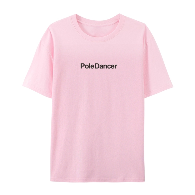 Pole Dancer AddCustom Casual Short Sleeve T-Shirt Customscool