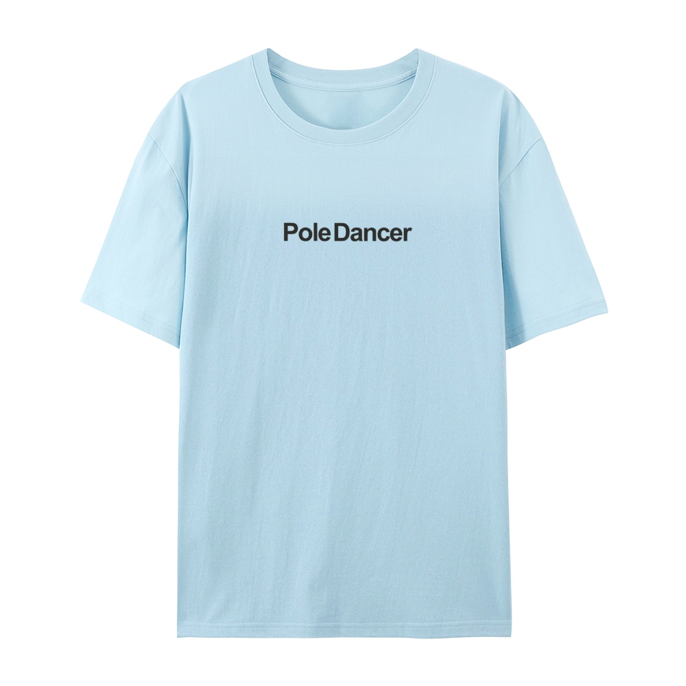 Pole Dancer AddCustom Casual Short Sleeve T-Shirt Customscool