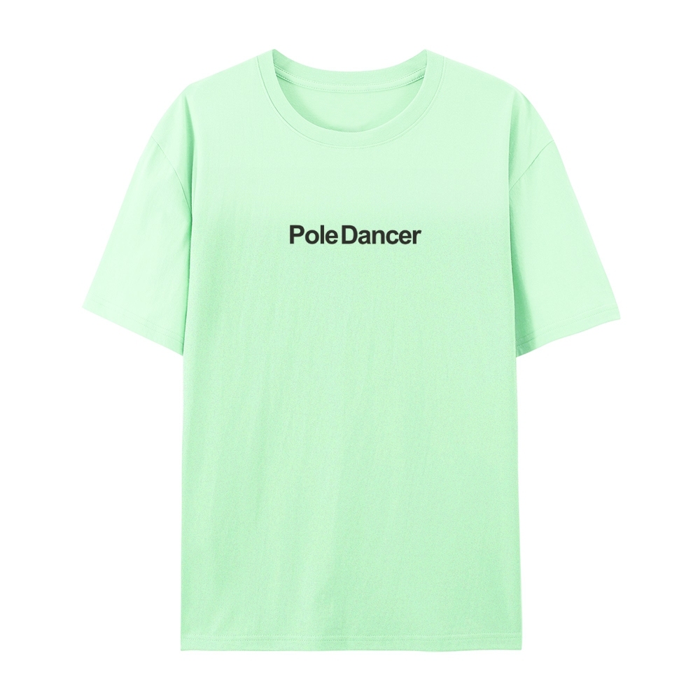 Pole Dancer AddCustom Casual Short Sleeve T-Shirt Customscool