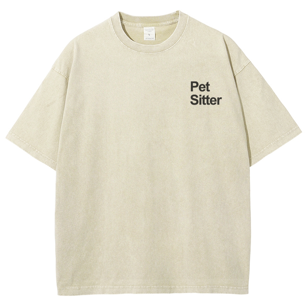 Pet Sitter Unisex Fit Washed T-Shirt Customscool