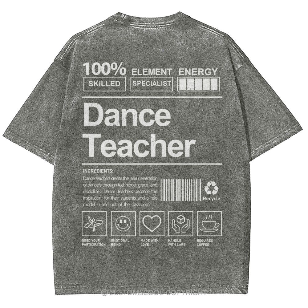 Dance Teacher Unisex Fit Washed T-Shirt Customscool