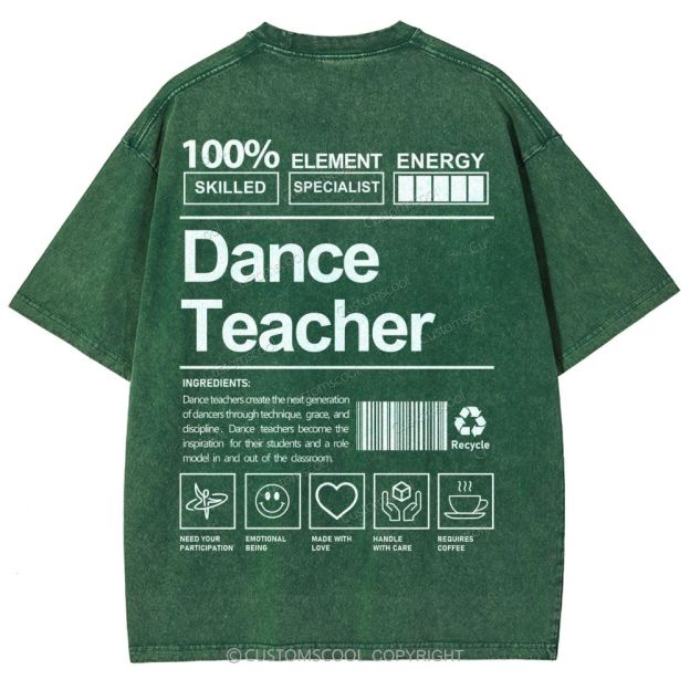 Dance Teacher Unisex Fit Washed T-Shirt Customscool