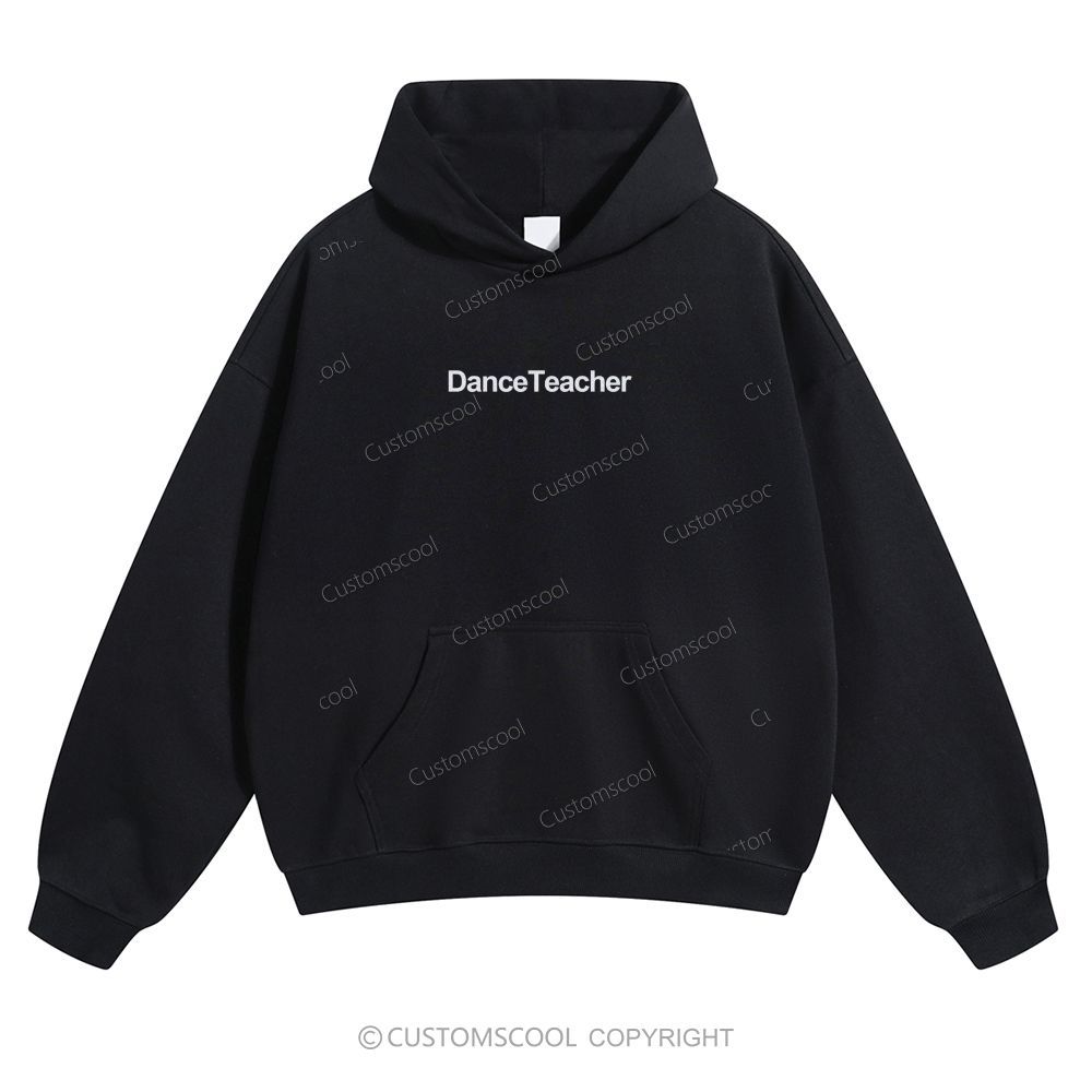 Dance Teacher Solid Color Hoodie