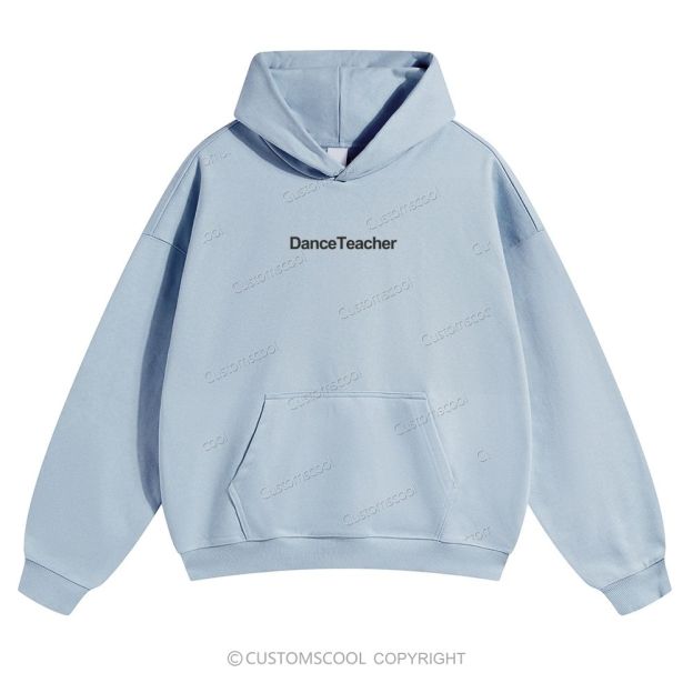 Dance Teacher Solid Color Hoodie