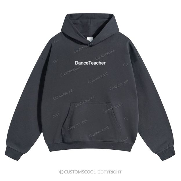 Dance Teacher Solid Color Hoodie