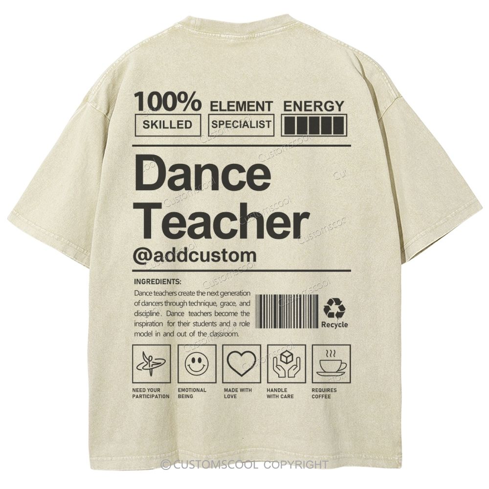 Dance Teacher Addcustom Unisex Fit Washed T-Shirt Customscool