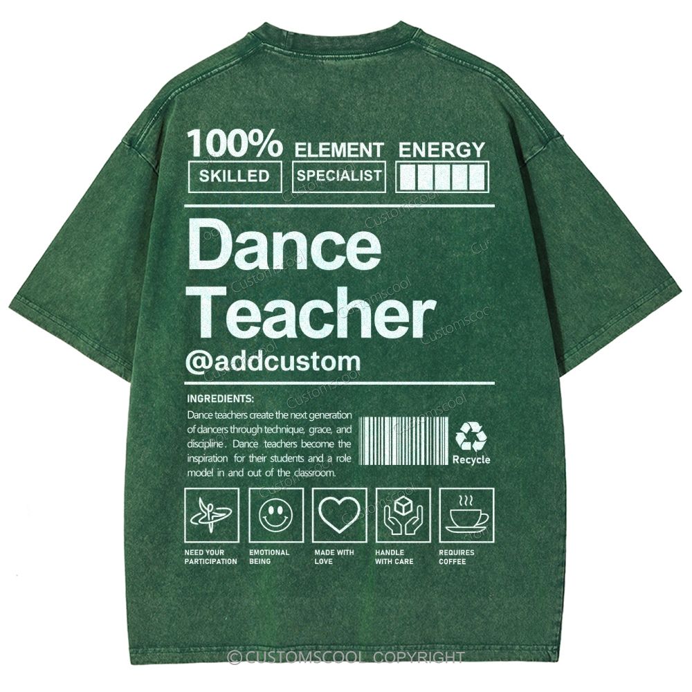 Dance Teacher Addcustom Unisex Fit Washed T-Shirt Customscool
