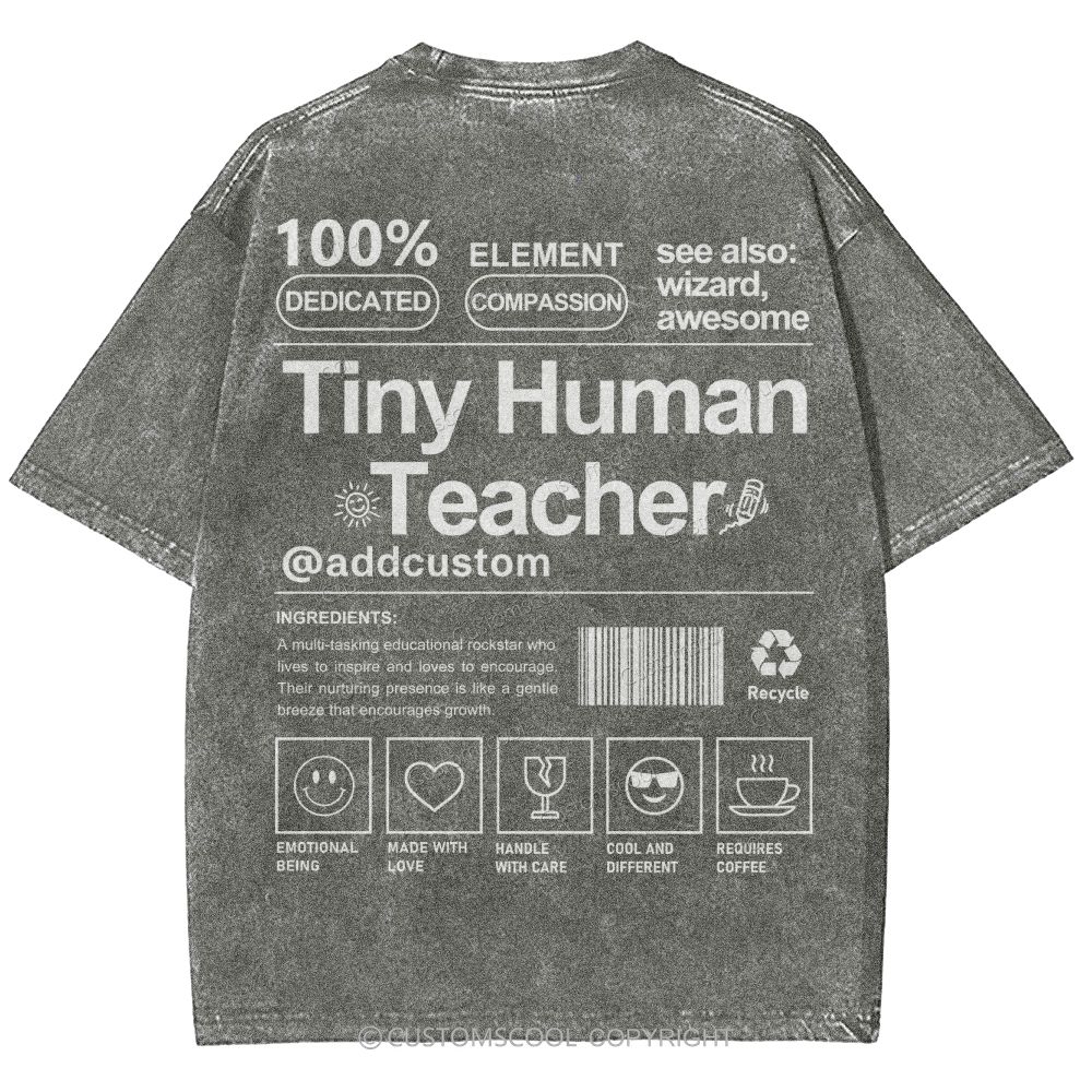 Tiny Human Teacher Addcustom Unisex Fit Washed T-Shirt