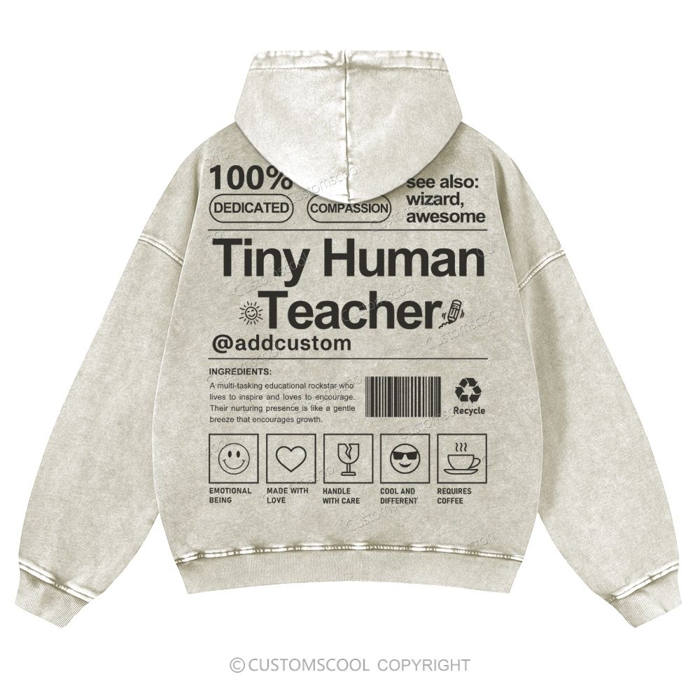 Tiny Human Teacher Addcustom Casual Washed Hoodie