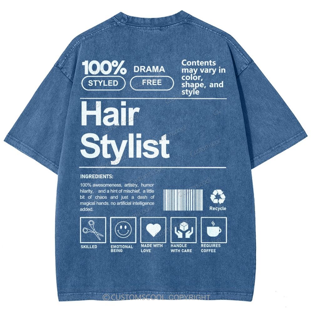 Hair Stylist Addcustom Washed T-shirt Customscool