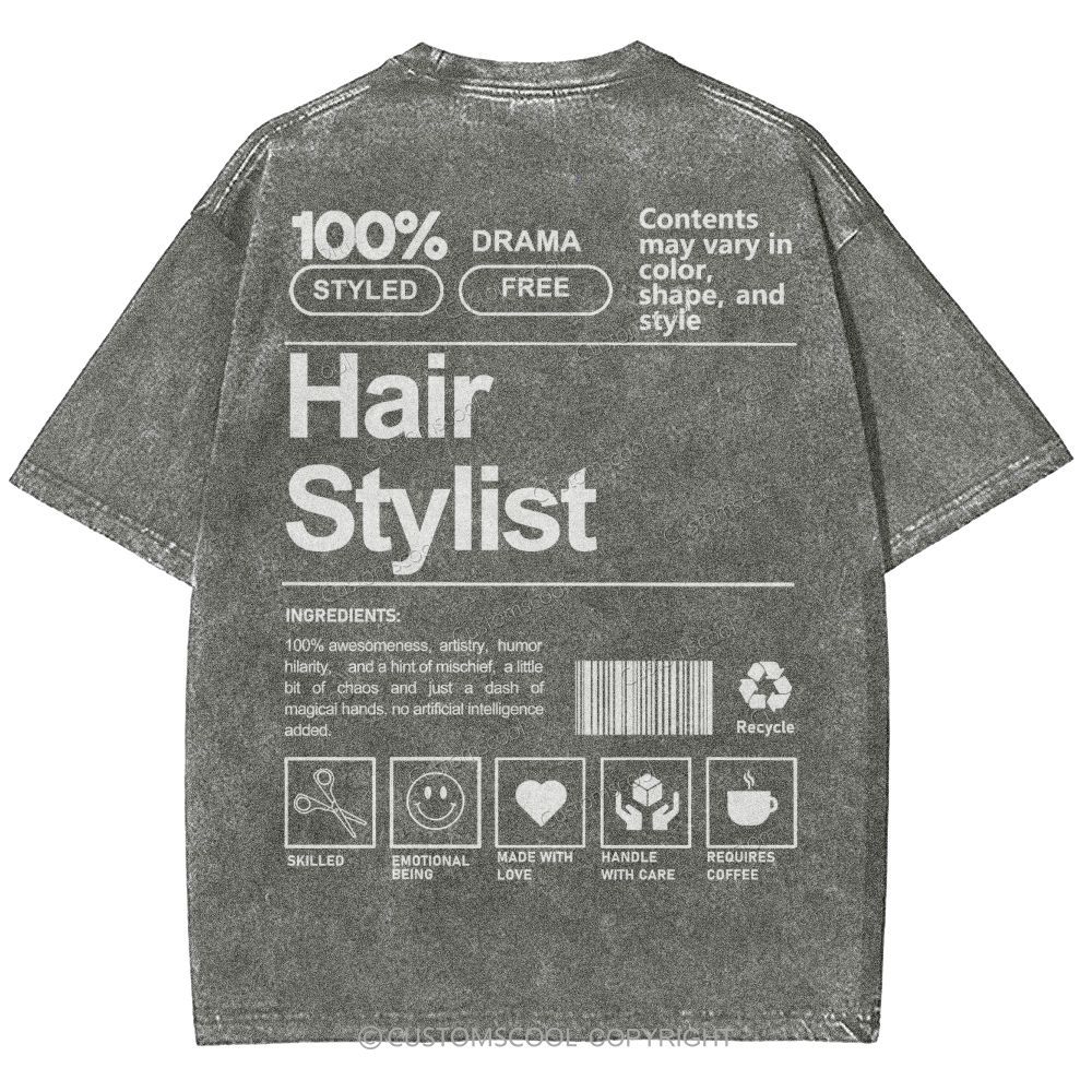 Hair Stylist Addcustom Washed T-shirt Customscool