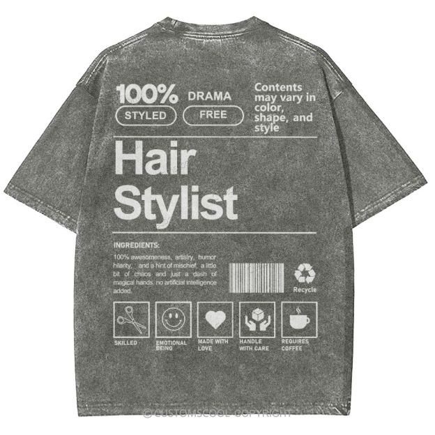 Hair Stylist Addcustom Washed T-shirt Customscool