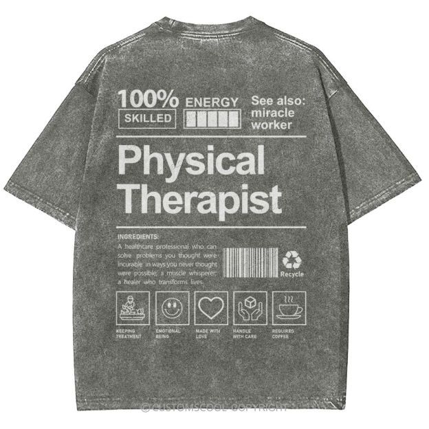 Physical Therapist Unisex Fit Washed T-Shirt Customscool