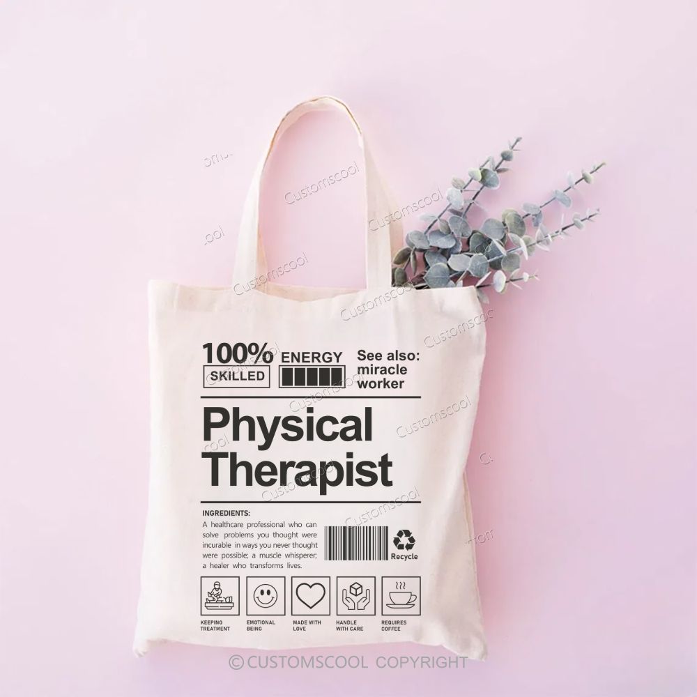 Physical Therapist Tote Bag Customscool