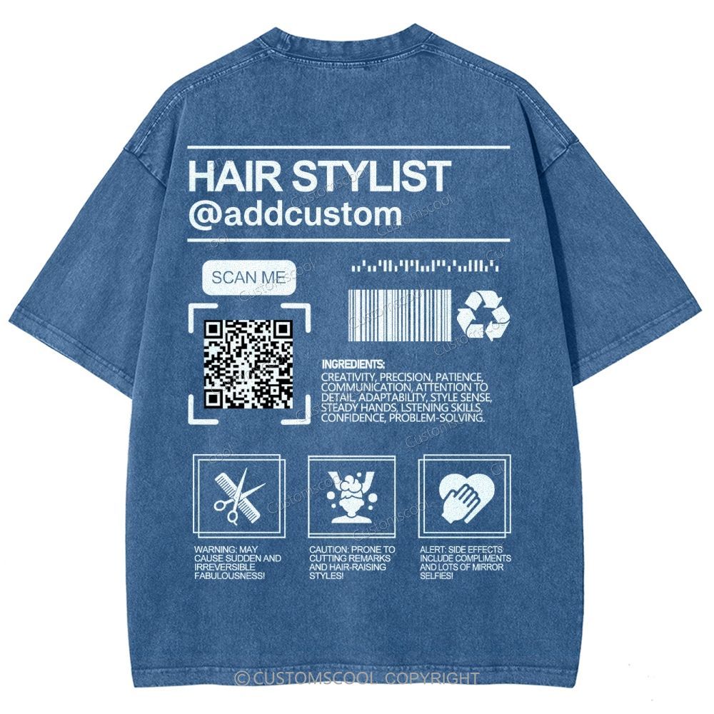 Hair Stylist Addcustom QR Code Name Unisex Fit Washed T-Shirt Customscool