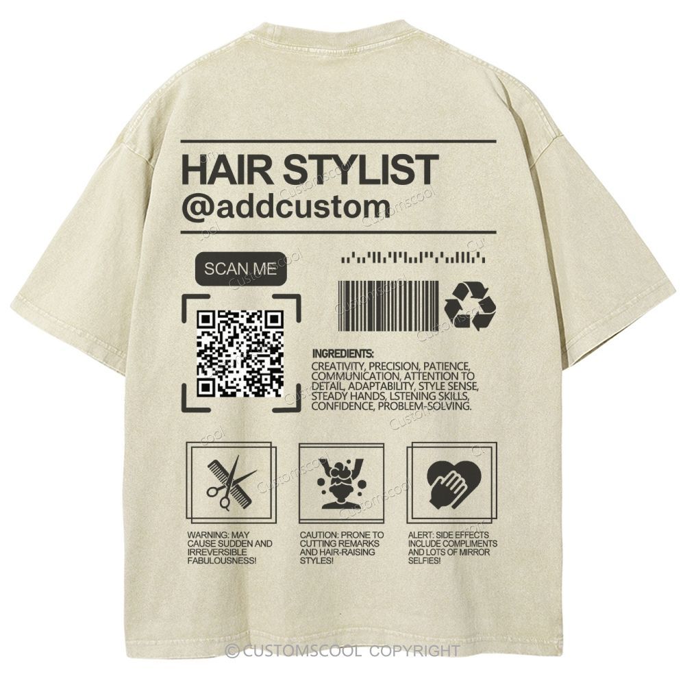 Hair Stylist Addcustom QR Code Name Unisex Fit Washed T-Shirt Customscool
