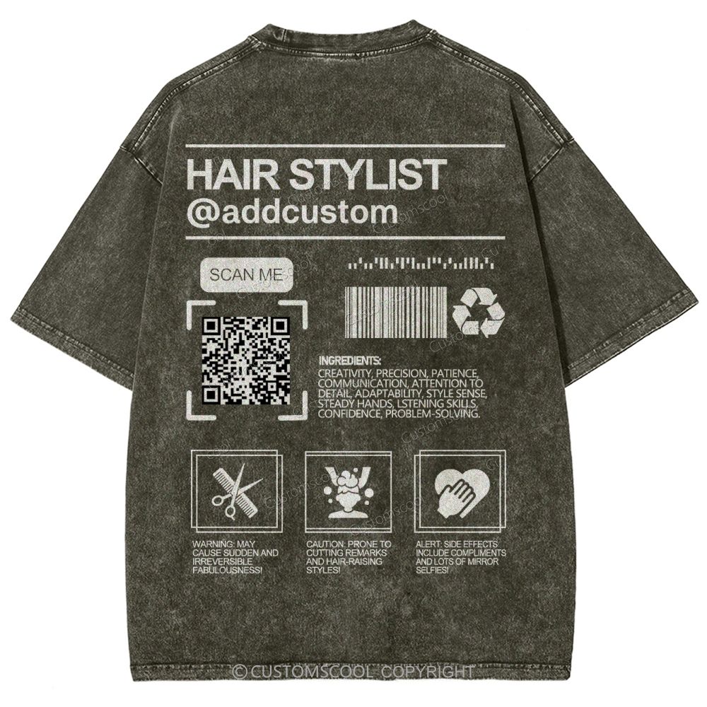 Hair Stylist Addcustom QR Code Name Unisex Fit Washed T-Shirt Customscool