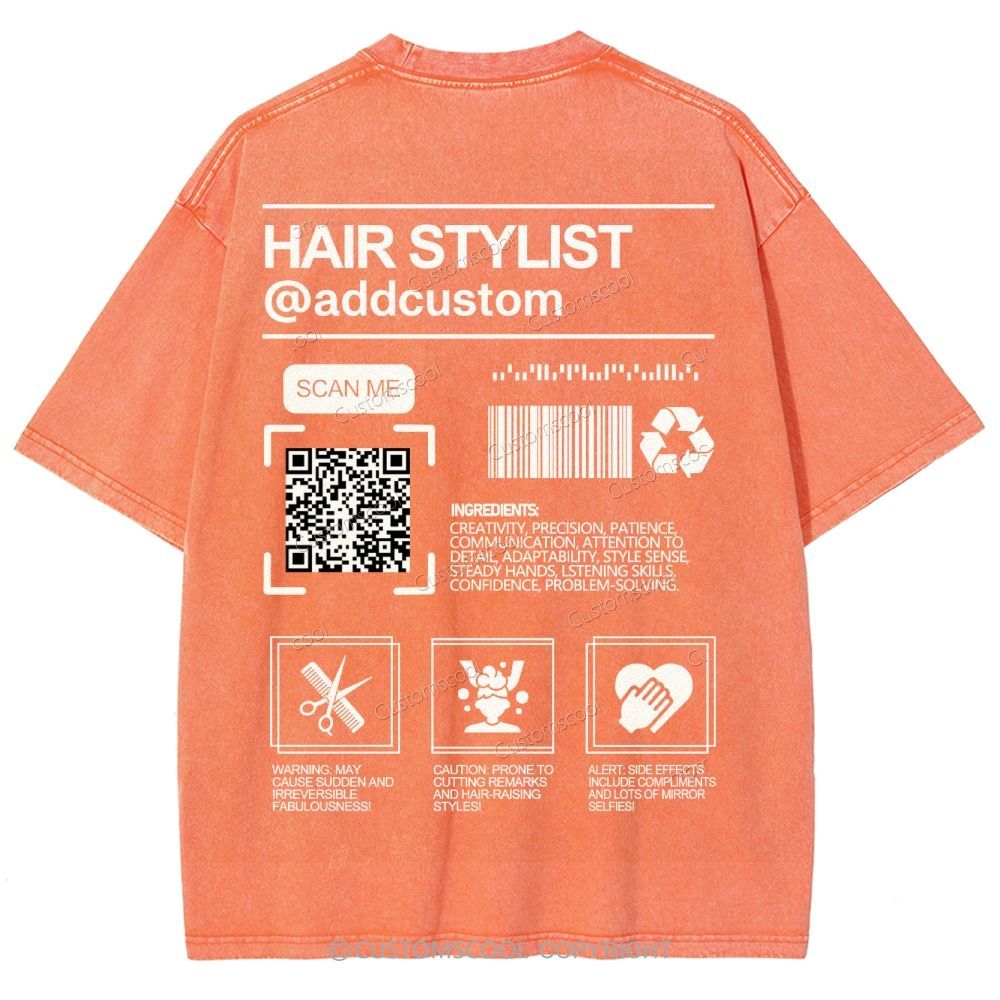 Hair Stylist Addcustom QR Code Name Unisex Fit Washed T-Shirt Customscool