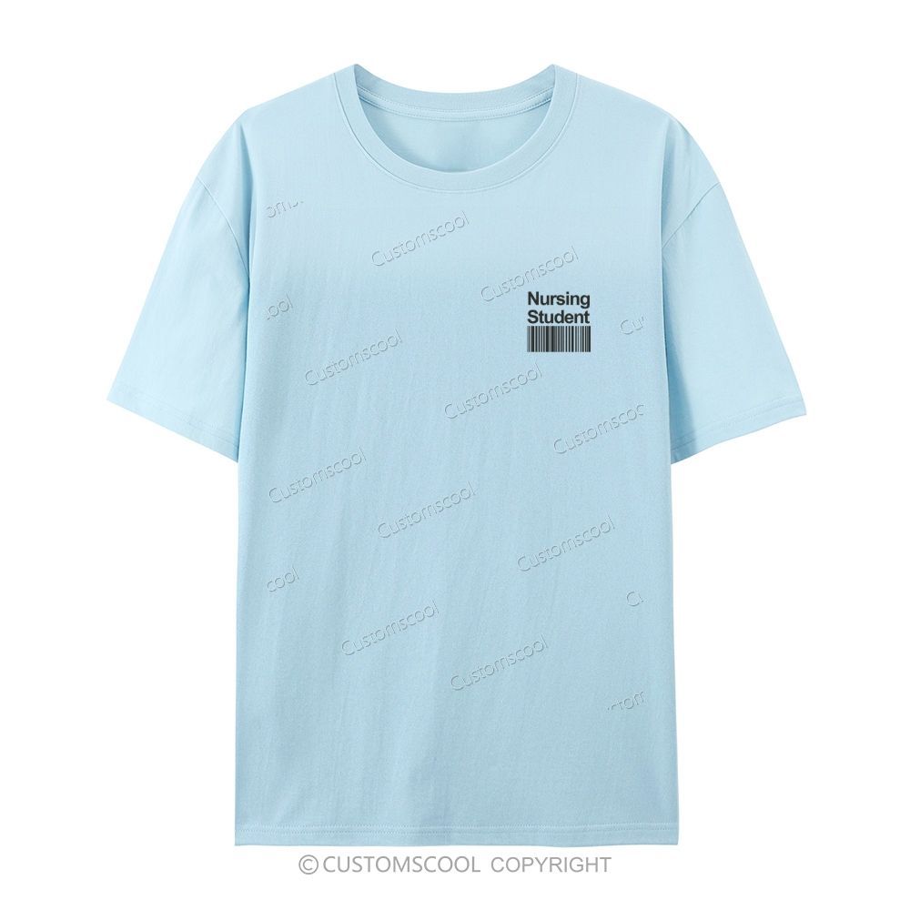 Nursing Student Casual Short Sleeve T-Shirt Customscool