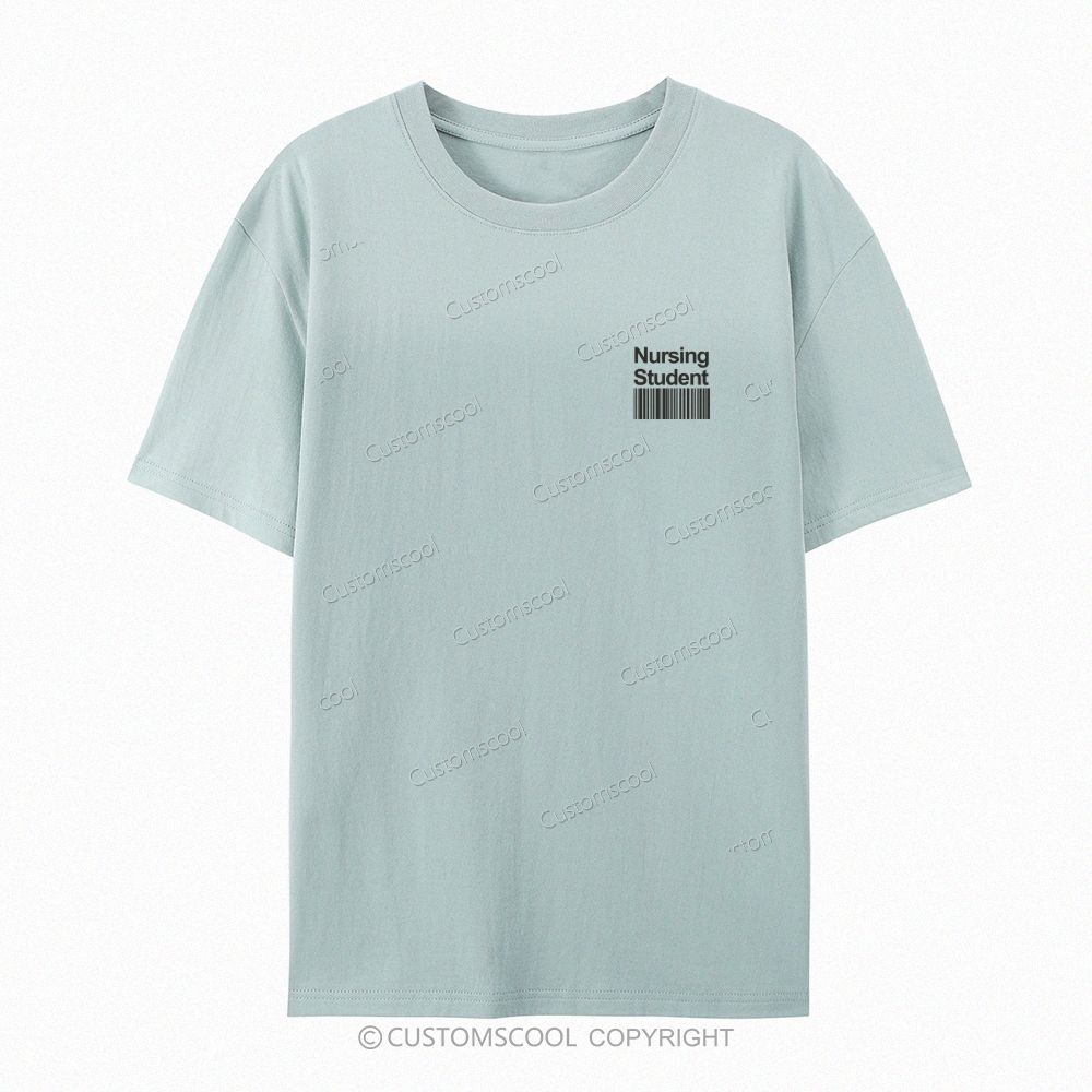 Nursing Student Casual Short Sleeve T-Shirt Customscool