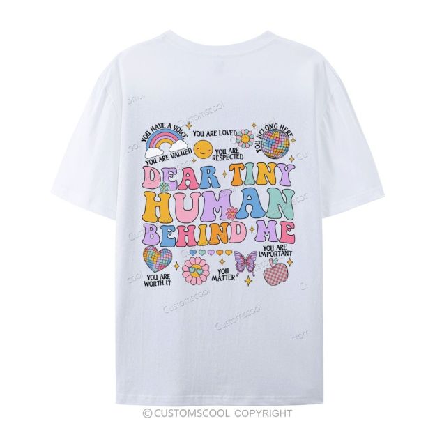Dear Tiny Human Behind Me Casual Short Sleeve T-Shirt Customscool