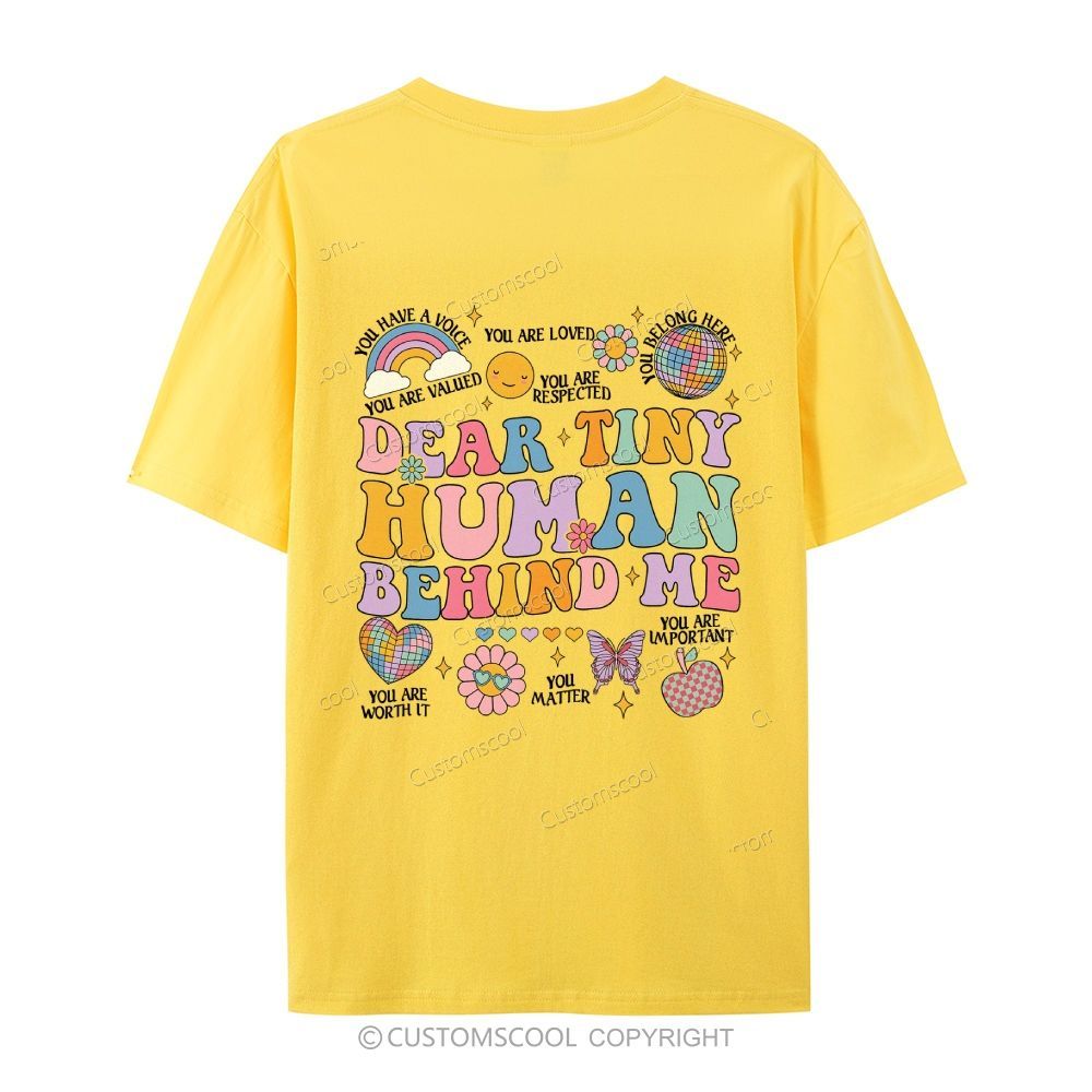 Dear Tiny Human Behind Me Casual Short Sleeve T-Shirt Customscool