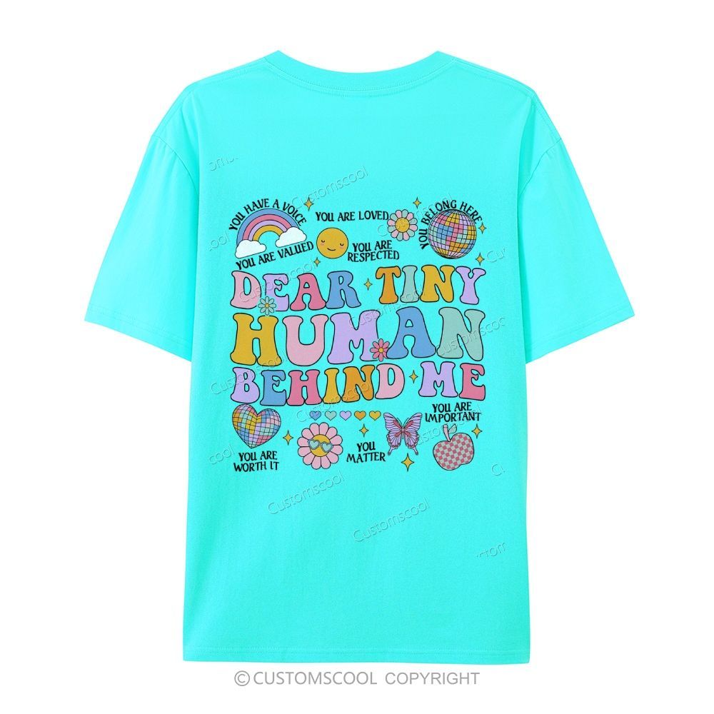 Dear Tiny Human Behind Me Casual Short Sleeve T-Shirt Customscool