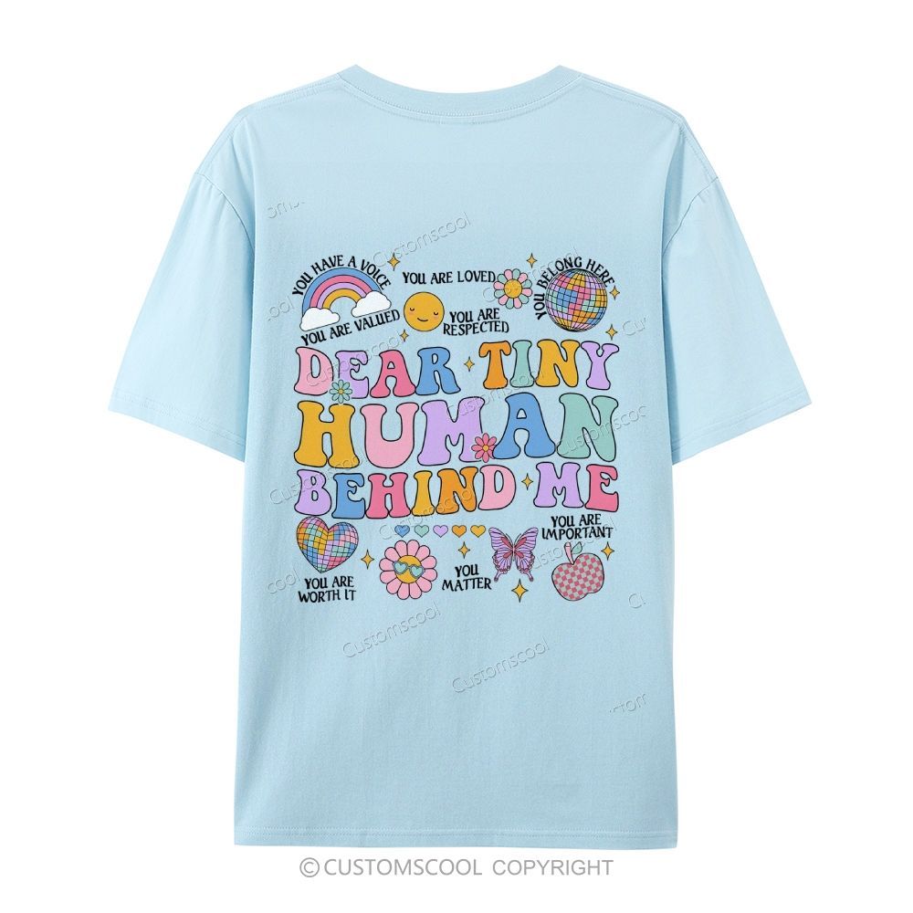 Dear Tiny Human Behind Me Casual Short Sleeve T-Shirt Customscool