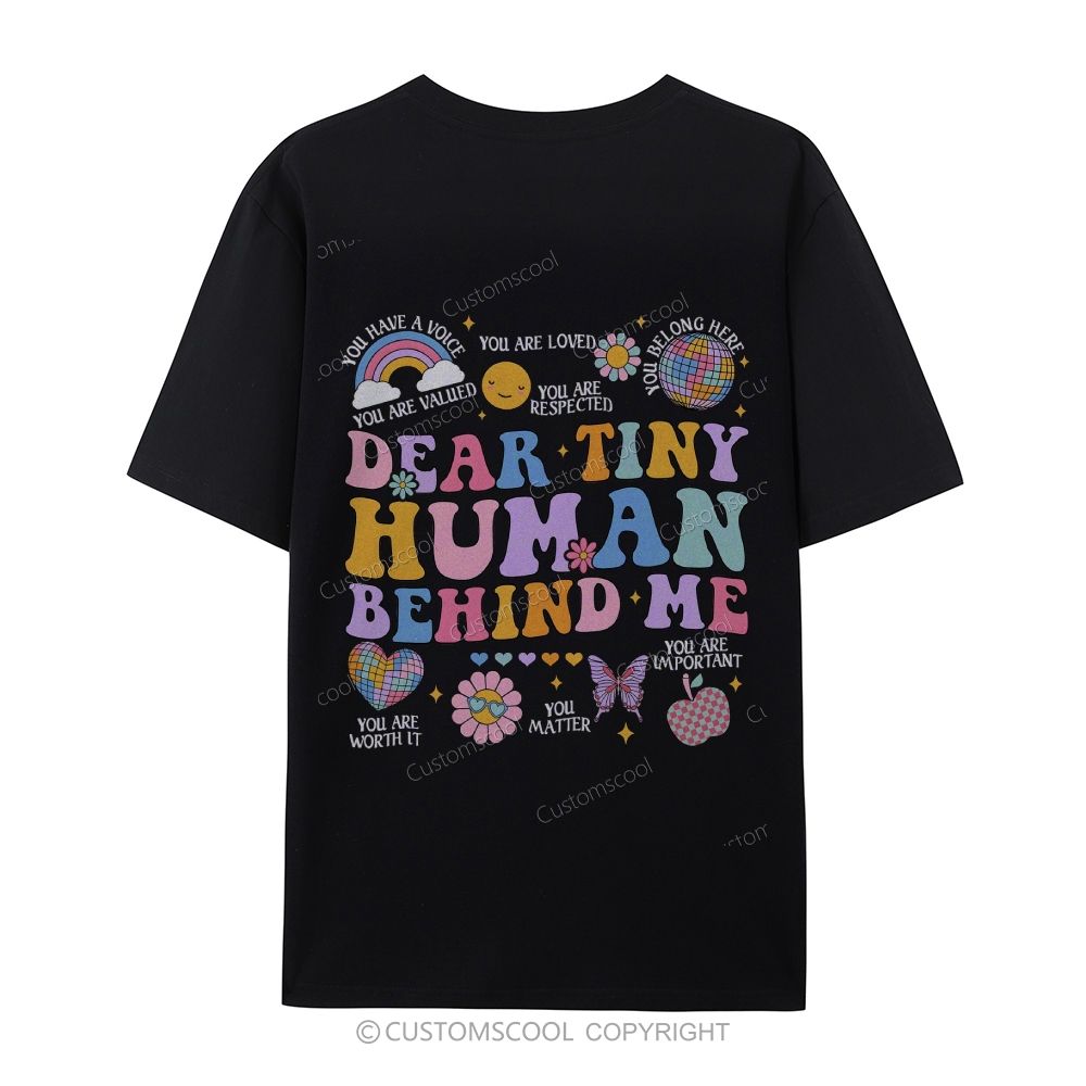 Dear Tiny Human Behind Me Casual Short Sleeve T-Shirt Customscool