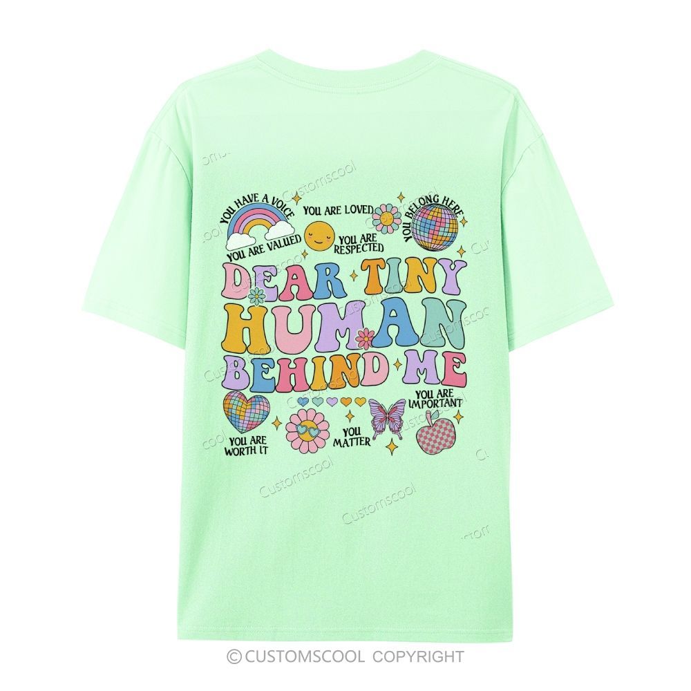 Dear Tiny Human Behind Me Casual Short Sleeve T-Shirt Customscool