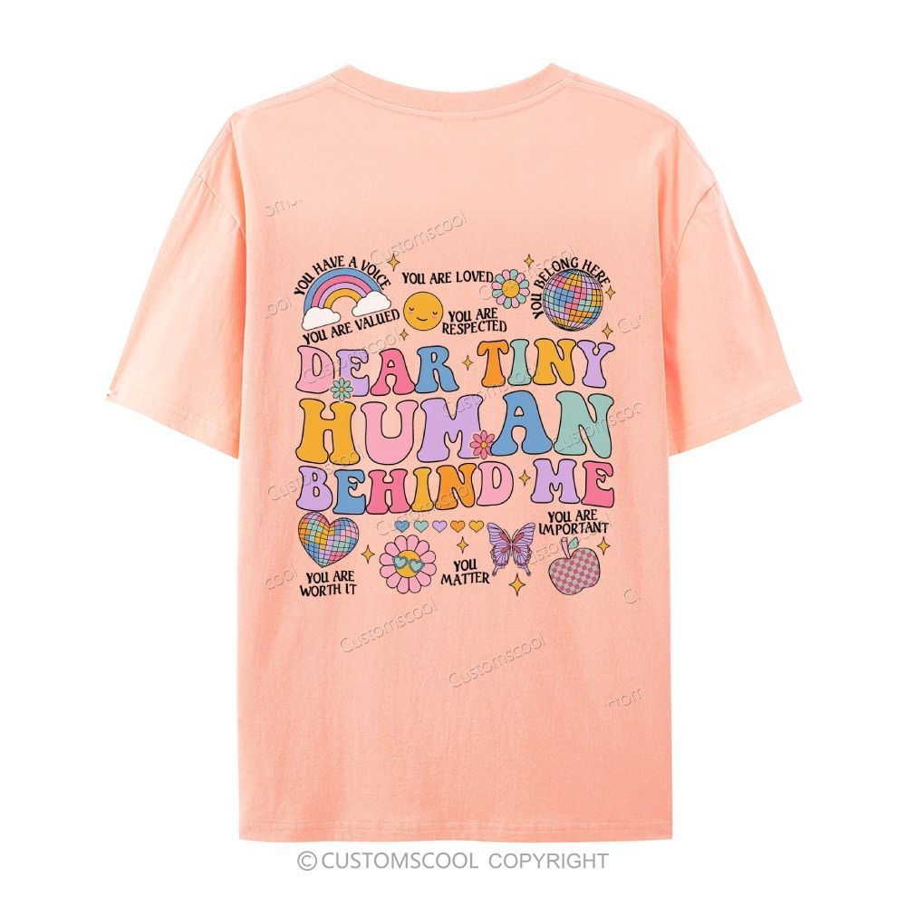 Dear Tiny Human Behind Me Casual Short Sleeve T-Shirt Customscool