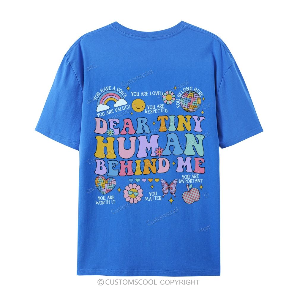 Dear Tiny Human Behind Me Casual Short Sleeve T-Shirt Customscool
