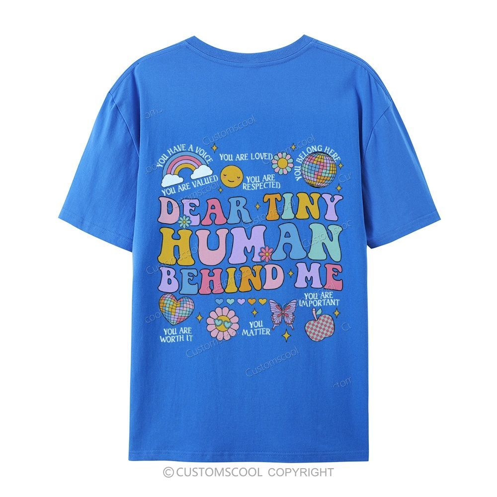 Dear Tiny Human Behind Me Casual Short Sleeve T-Shirt Customscool