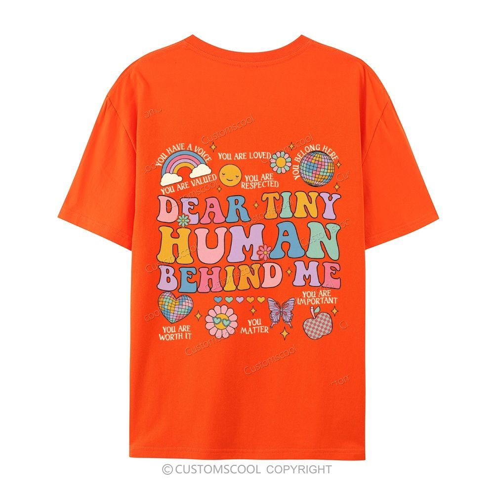 Dear Tiny Human Behind Me Casual Short Sleeve T-Shirt Customscool