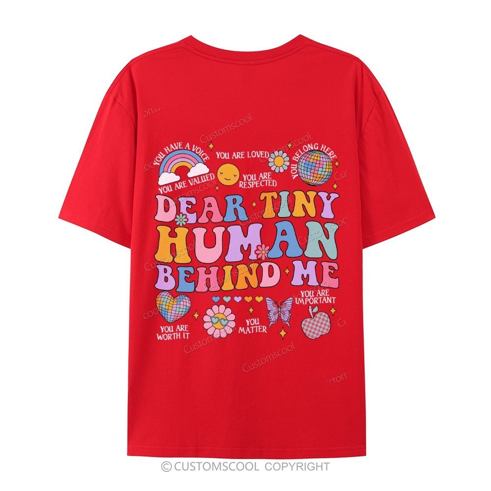 Dear Tiny Human Behind Me Casual Short Sleeve T-Shirt Customscool