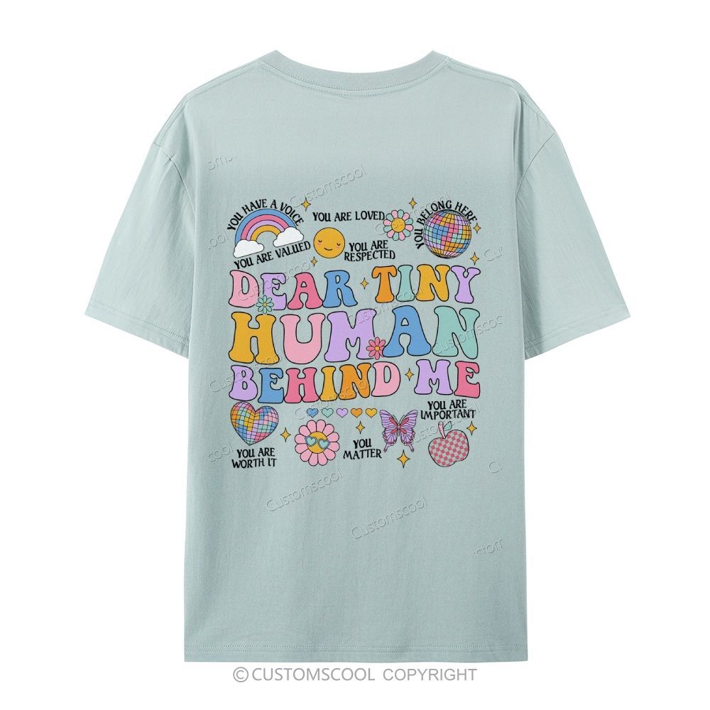 Dear Tiny Human Behind Me Casual Short Sleeve T-Shirt Customscool