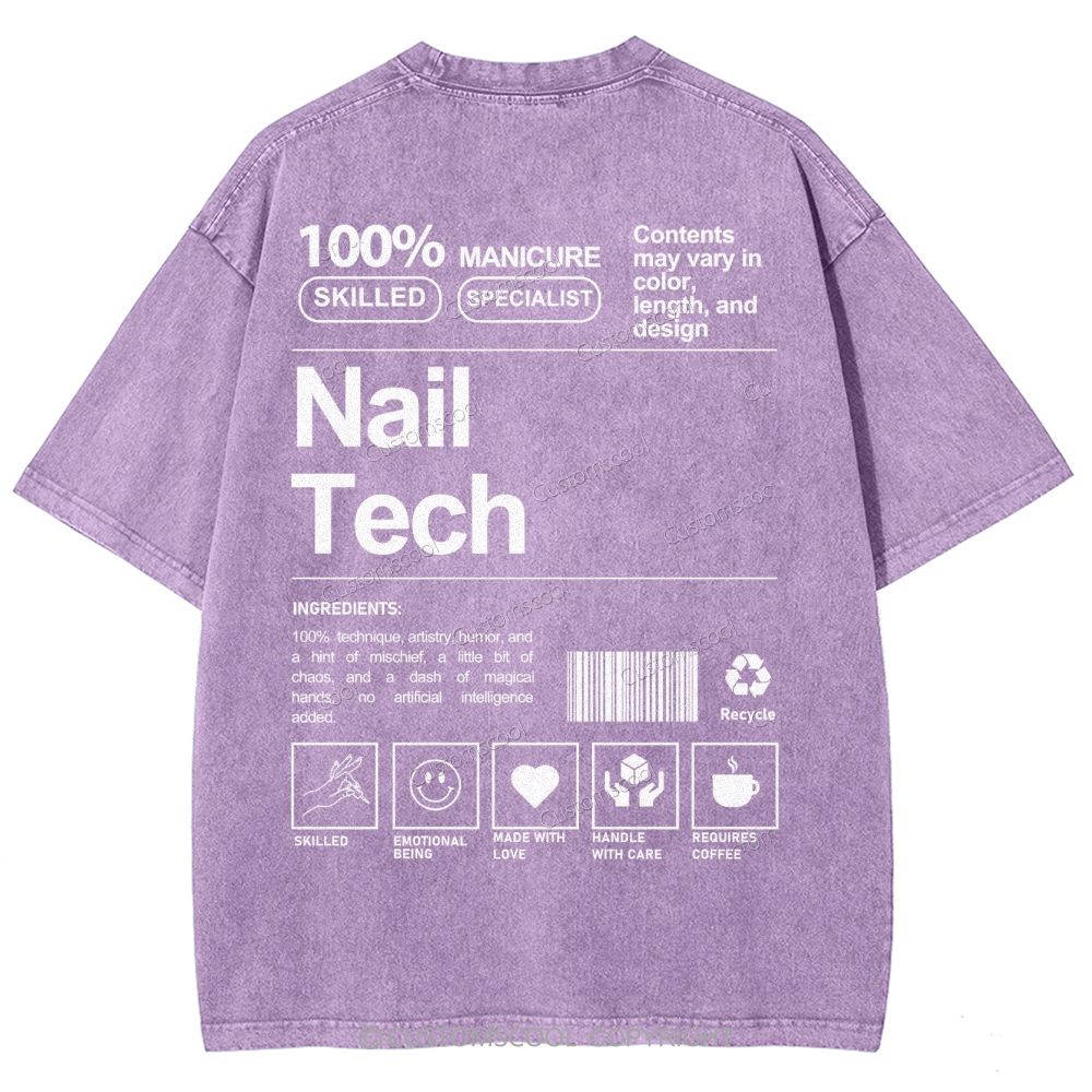 Nail Tech Addcustom Logo Unisex Fit Washed T-Shirt Customscool