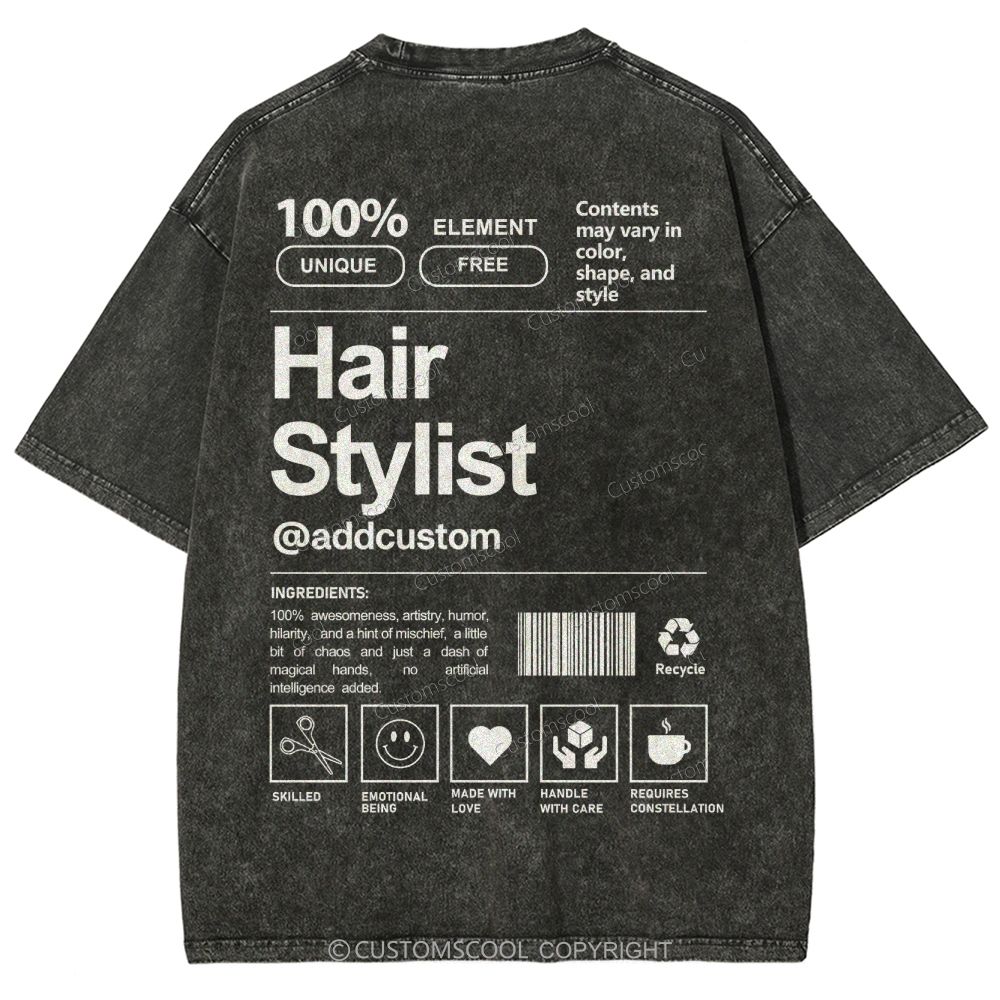 Hair Stylist Addcustom Unisex Fit Washed T-Shirt Customscool