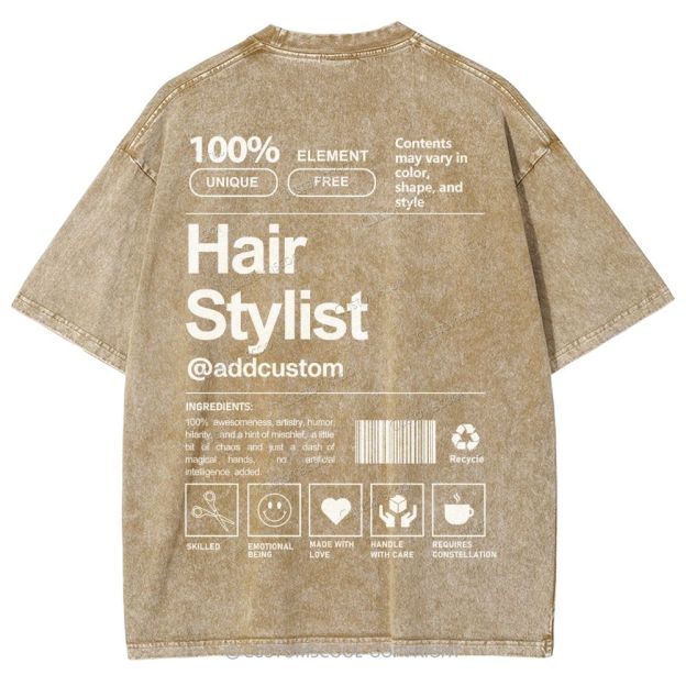 Hair Stylist Addcustom Unisex Fit Washed T-Shirt Customscool