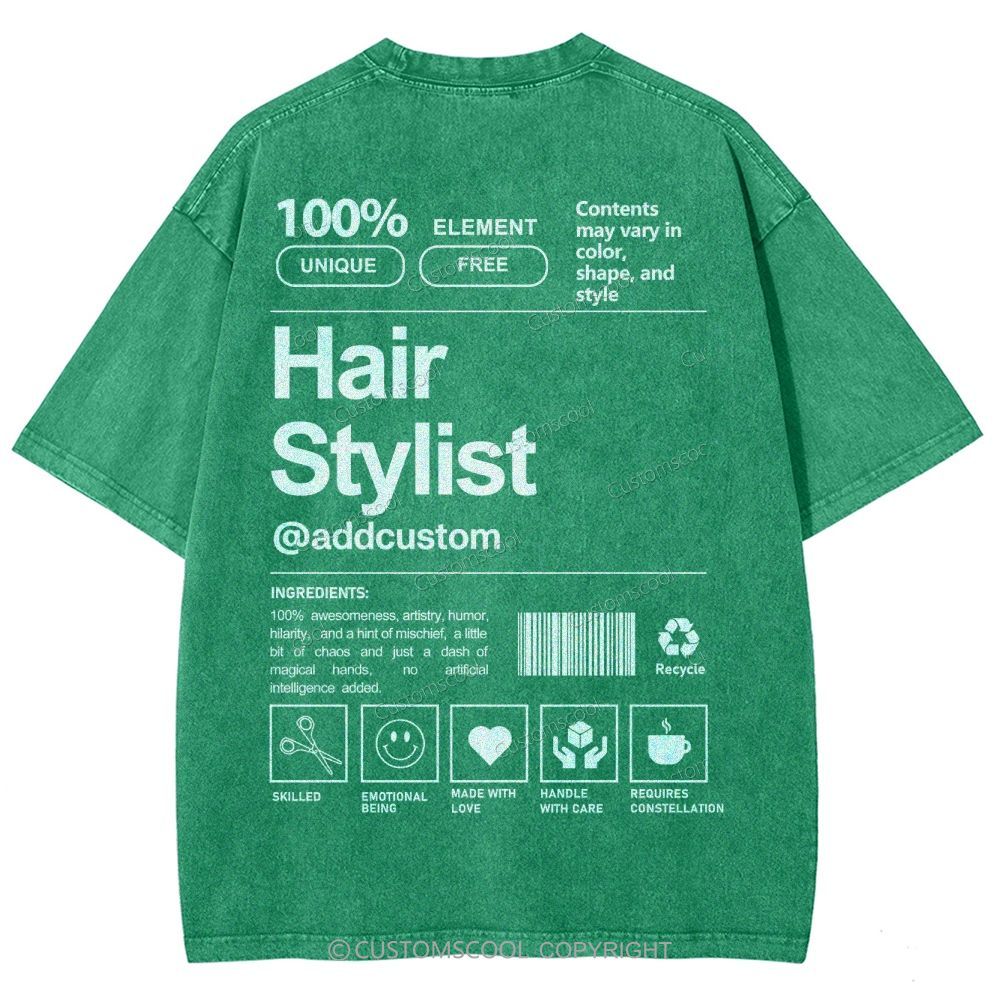 Hair Stylist Addcustom Unisex Fit Washed T-Shirt Customscool