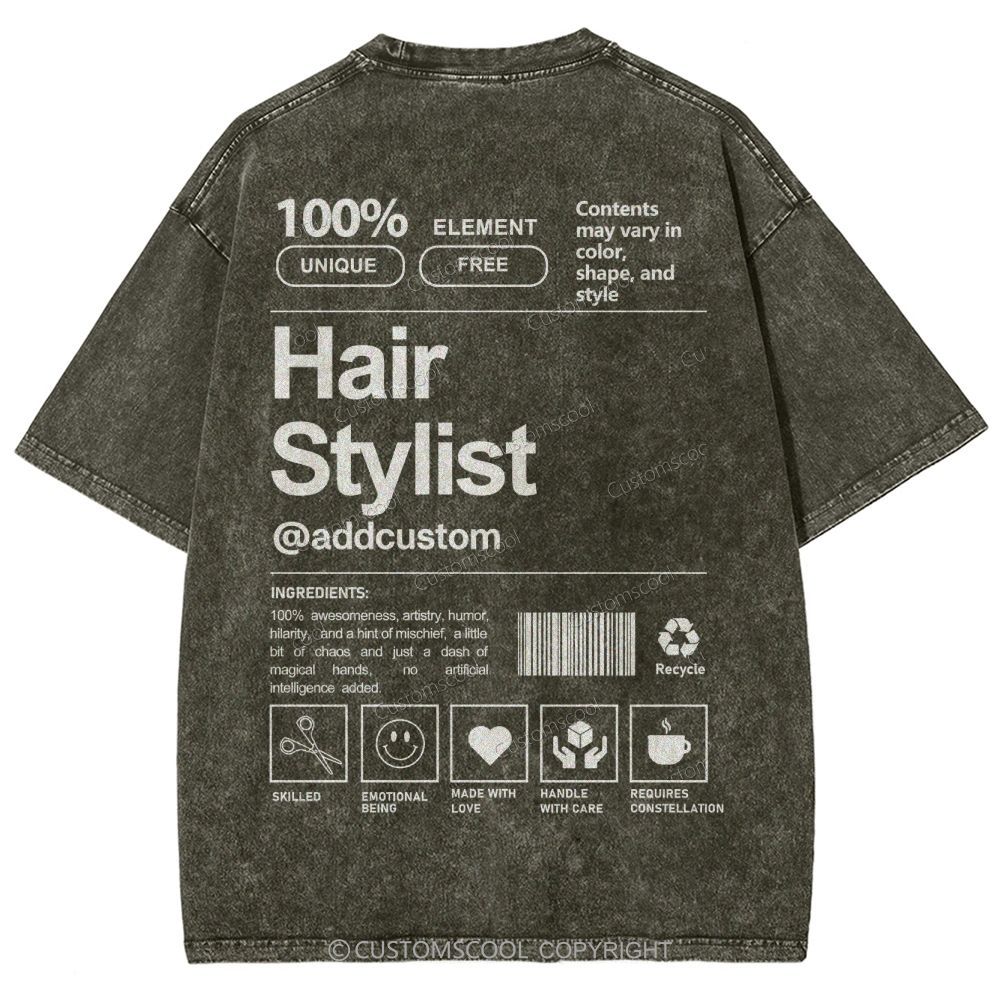 Hair Stylist Addcustom Unisex Fit Washed T-Shirt Customscool