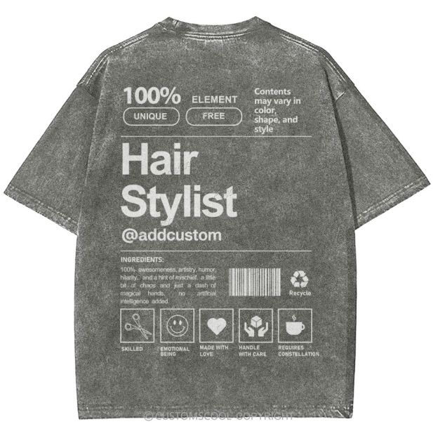 Hair Stylist Addcustom Unisex Fit Washed T-Shirt Customscool