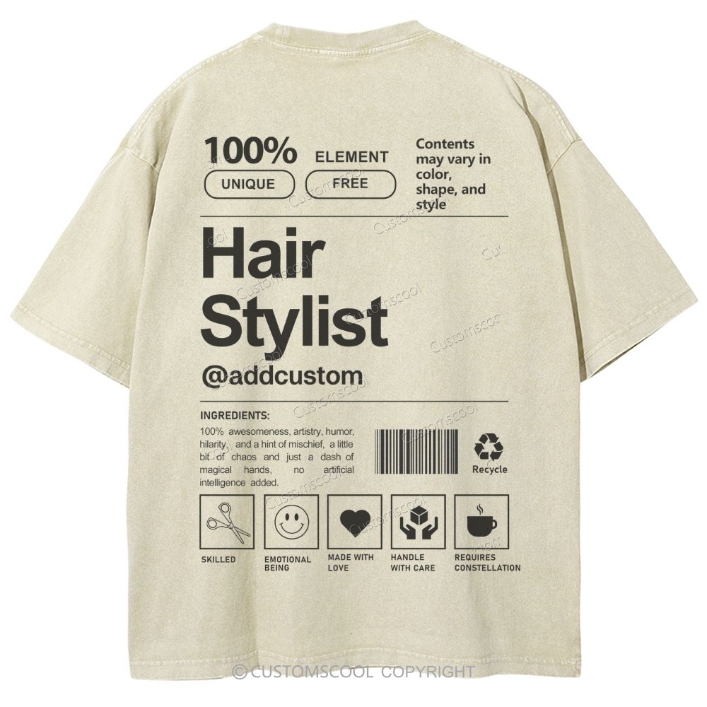 Hair Stylist Addcustom Unisex Fit Washed T-Shirt Customscool