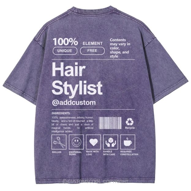 Hair Stylist Addcustom Unisex Fit Washed T-Shirt Customscool
