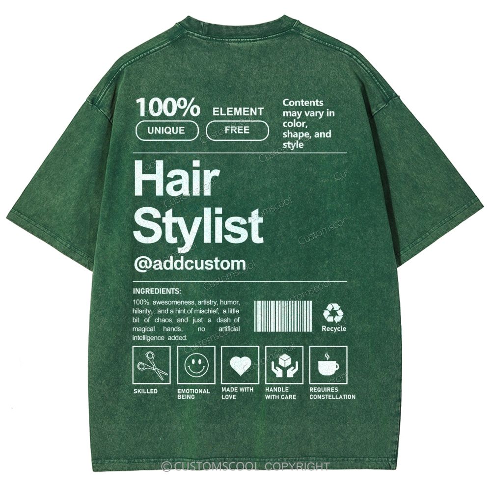 Hair Stylist Addcustom Unisex Fit Washed T-Shirt Customscool