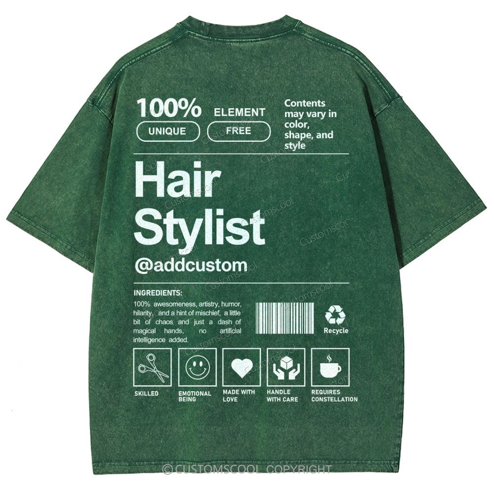Hair Stylist Addcustom Unisex Fit Washed T-Shirt Customscool