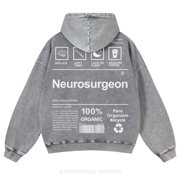 Neurosurgeon Casual Washed Hoodie Customscool