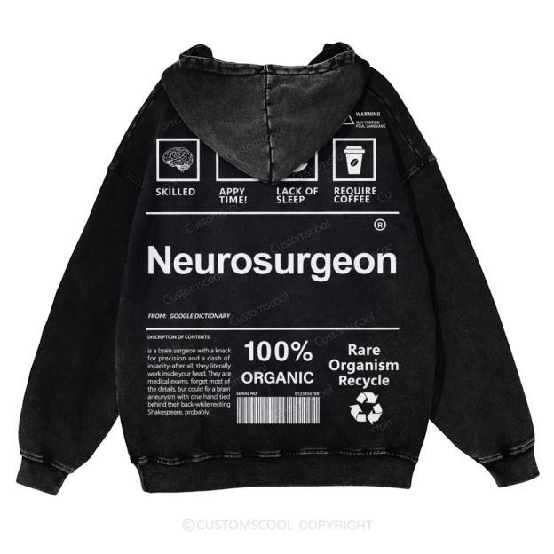 Neurosurgeon Casual Washed Hoodie Customscool