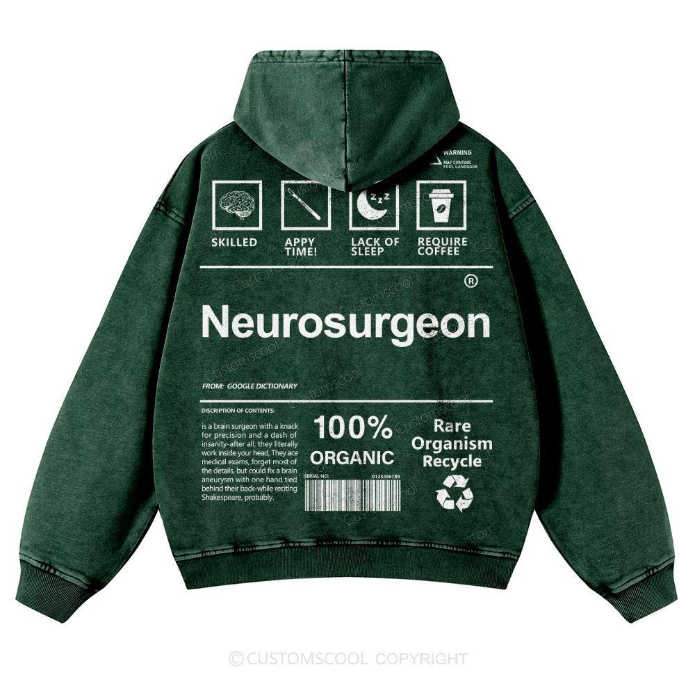 Neurosurgeon Casual Washed Hoodie Customscool